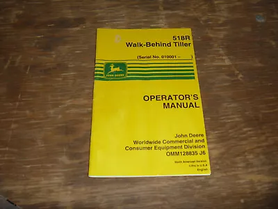 Buy JD John Deere 518R Walk Behind Tiller Operator Maintenance Manual OMM128835 J6 • 73.08$
