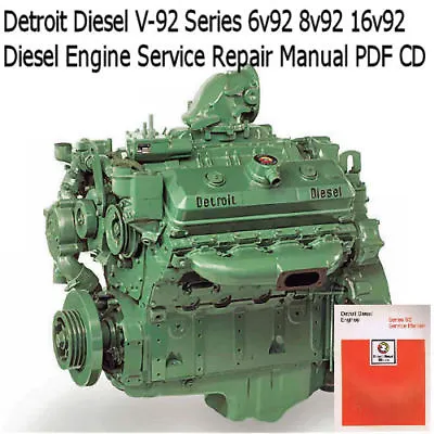 Buy Detroit Diesel V-92 Series, 6, 8, 12, 16 Cylinder Service Manual Shop CD        • 9.97$