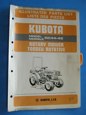 Buy Kubota Rotary Mower Illustrated Parts List Manual OEM FACTORY 1986 RC44-42 • 49.95$