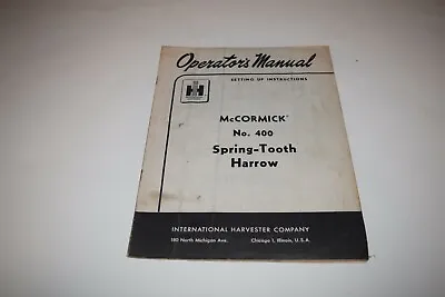 Buy International Harvester McCormick 400 Spring Tooth Harrow Operator's Manual • 10$
