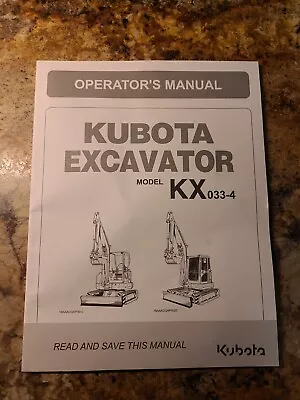 Buy Kubota Excavator Operator's Manual Model KX 033-4 • 35$