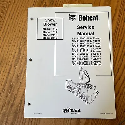 Buy Bobcat 1412 1812 2118 2418 SNOW BLOWER SERVICE SHOP REPAIR MANUAL Pn 6901001 • 39.99$