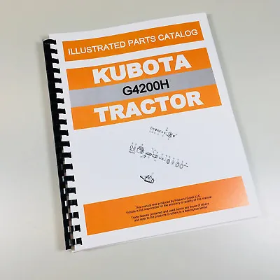 Buy Kubota G4200H Tractor Parts Assembly Manual Catalog Exploded Views Numbers • 20.63$