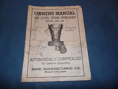 Buy Bin-Level Grain Spreader Model DW 918 Owner's Manual & Parts List David MFG. Co. • 5$