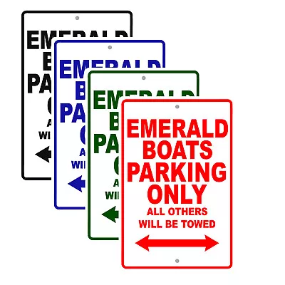 Buy Emerald Boats Parking Only Boat Ship Yacht Reserved Parking Aluminium Metal Sign • 12.99$