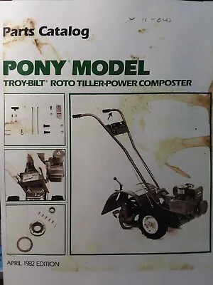 Buy Troy-Bilt PONY Roto Tiller Compost Tractor Parts Catalog Manual Garden-Way 1982 • 54.99$