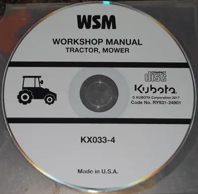 Buy Kubota Kx033-4 Excavator Service Shop Repair Workshop Manual Book On Cd/dvd • 59.99$