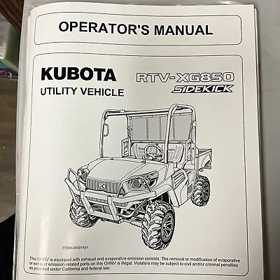 Buy Kubota RTV-XG850 Sidekick Utility Vehicle Operators Manual. • 40$