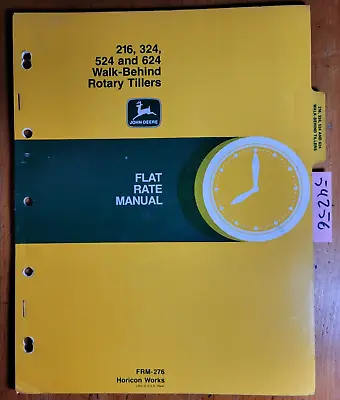 Buy John Deere 216 324 524 624 Walk-Behind Rotary Tiller Flat Rate Manual FRM-276 78 • 15$