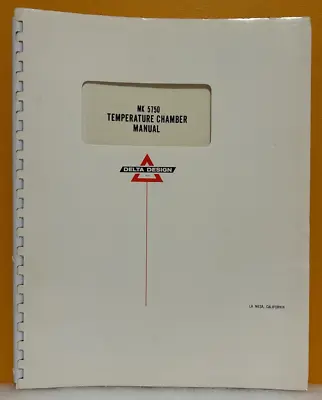 Buy Delta Design MK 5750 Temperature Chamber Manual. • 39.99$