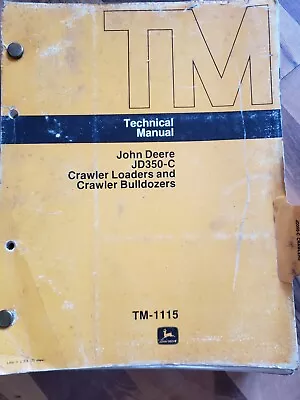 Buy John Deere JD350-C Crawler Loader And Bulldozers TM-1115. Nov. 74 • 75$