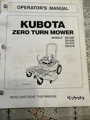 Buy Kubota Zero Turn Mower Operator's Manual ZG124E ZG123S ZG127E ZG127S • 20$