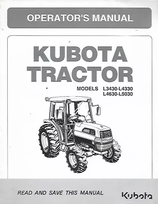 Buy Kubota Tractor Operators Manual For Models L3430 L4330 L4630 L5030(for Cab Only) • 8.99$