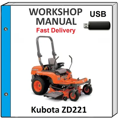 Buy Kubota Zd221 Zd 221 Zero Turn Mower Service Repair Workshop Manual On Usb • 17.99$