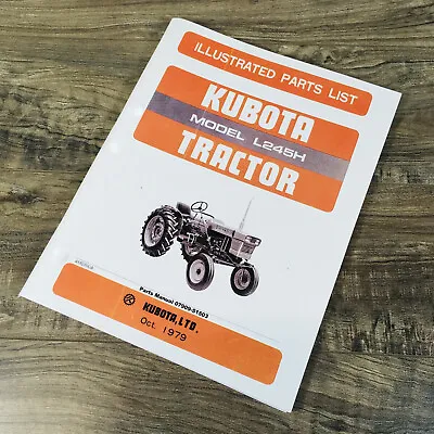 Buy Kubota L245H High Clearance Tractor Parts Manual Catalog Assembly Schematics • 36.97$