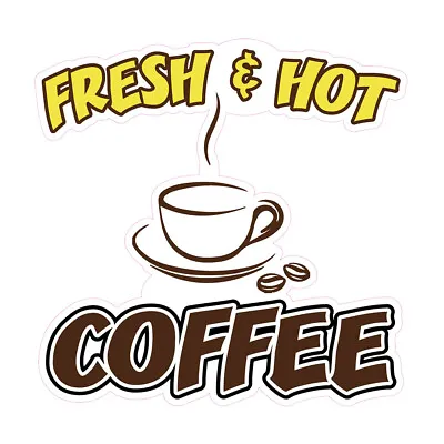 Buy Food Truck Decals Fresh&Hot Coffee Restaurant & Food Concession Sign Brown • 11.99$