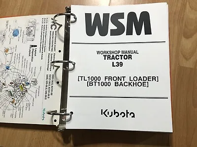 Buy Kubota L39 Tractor Loader Backhoe FACTORY Genuine Workshop Manual + BH75 Backhoe • 65$