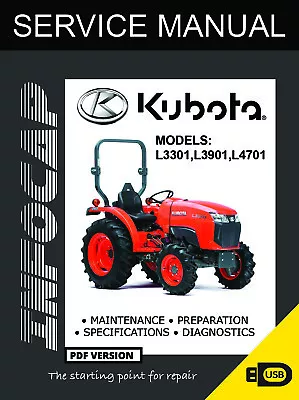 Buy Kubota L3301, L3901, L4701 Tractor Service Repair Manual - USB Or Download • 19.95$
