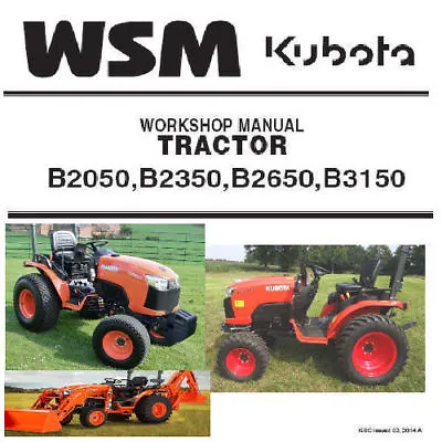 Buy Kubota B2050 B2350 B2650 B3150 Tractor Workshop Service Manual PDF CD  **Nice** • 9.97$