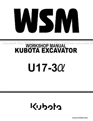 Buy Kubota U17-3 EU Excavator Service Workshop Manual  • 55$