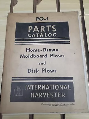 Buy 1946 International Harvester PO-1 Horse Drawn Moldboard And Disk Plows Catalog • 12.95$