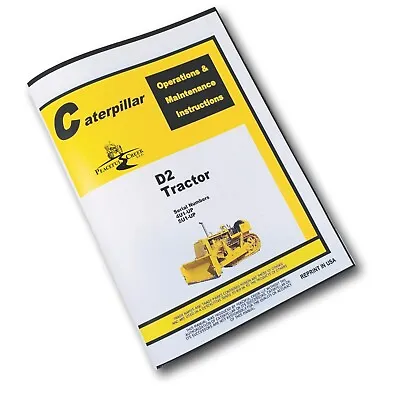 Buy Operators Manual For Caterpillar D2 Crawler Tractor  Owners S/N 4U1+ 5U1+ Dozer • 26.97$