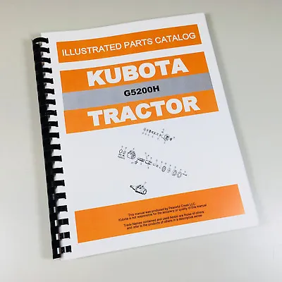 Buy Kubota G5200h Tractor Parts Assembly Manual Catalog Exploded Views Numbers Book • 26.97$