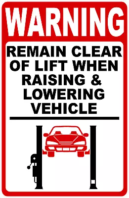 Buy Warning Remain Clear Auto Lift Raising & Lowering Vehicle Sign. Size Options.  • 22.99$