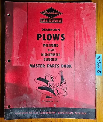 Buy Ford Dearborn 10-1 To 10-202 Moldboard Disc Middlebuster Subsoiler Plow Manual • 35$