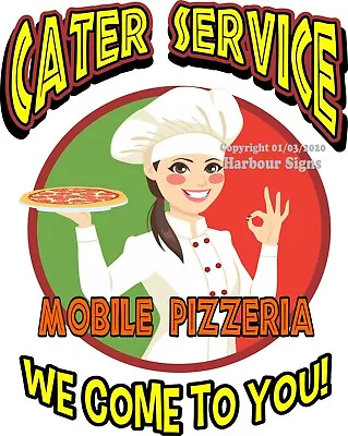 Buy Cater Service Pizza DECAL (CHOOSE YOUR SIZE) Food Truck Concession Sticker • 19.99$