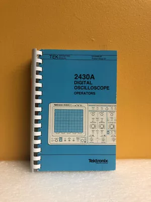 Buy Tektronix 070-6286-00 2430A Digital Oscilloscope Operators Operators Manual • 29.99$