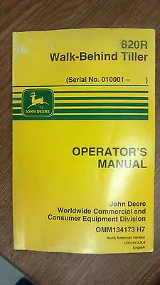 Buy John Deere 820R Walk-Behind Tiller Operators Manual A17 Ser. #010001 • 14.99$