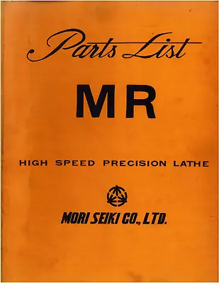 Buy Mori Seiki MR MH Lathe Parts Manual • 79$
