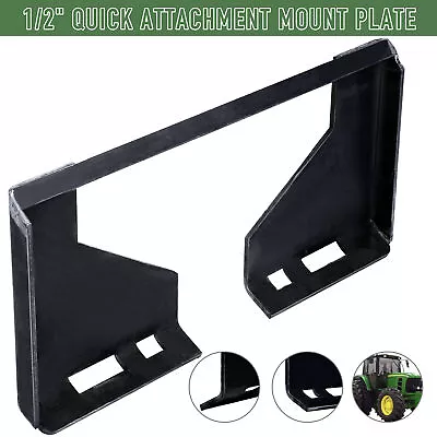 Buy 1/2  Quick Attachment Mount Plate Grade 50 Steel For Kubota Bobcat Skid Steer • 133.09$