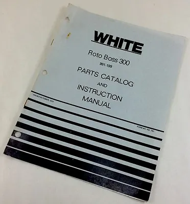 Buy White Roto Boss 300 Front Tine Tiller Parts Catalog Instruction Operators Manual • 5.67$