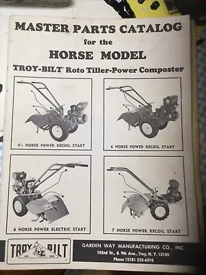 Buy Troy-Bilt Horse Roto-Tiller Master Parts Manual 1978 Garden-Way 4.5, 6, & 7 HP • 49$