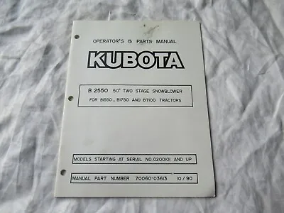 Buy Kubota B2500 Snowblower Operator's Manual And Parts Catalog • 13.59$