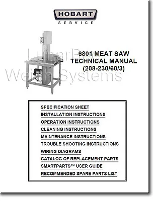 Buy Hobart 6801 Meat Saw Operators, Parts And Technical Manual • 29$