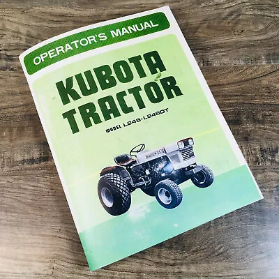 Buy Kubota Tractor L245 L245Dt Operators Owners Parts Manual L245Fp L245Tp L245Dtp • 18.97$