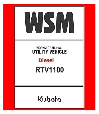 Buy Side By Side Workshop Technical Repair Manual RTV1100  Kubota Diesel Utility • 9.97$