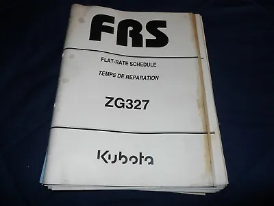 Buy Kubota ZG327 Zero Turn Mower Flat-Rate Schedule & ZG327RP WSM Supplement Manual • 19.99$