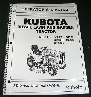 Buy Kubota G6200H G5200H G4200H G4200 G3200 Lawn Tractor Operator Maintenance Manual • 29.94$