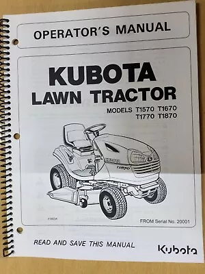 Buy KUBOTA  Operator's Manual Lawn Tractor Models T1570, T1670, T1770, T1870, ... • 24.56$