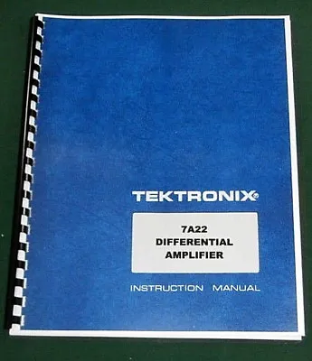 Buy Tektronix 7A22 Operation & Maintenance Manual:w/11X17  Foldouts & Plastic Covers • 29.50$