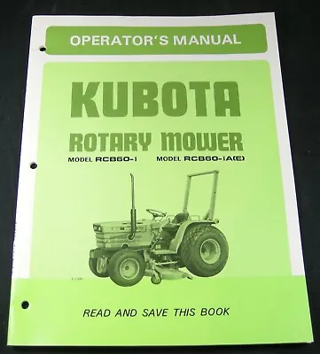 Buy Kubota Rotary Mower RCB60-I RCB60-IA(E) Operator Maintenance Parts Manual Book  • 37.41$