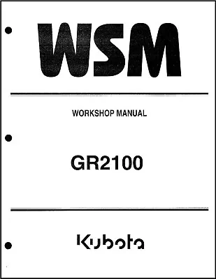 Buy Tractor Mower WSM Service Workshop Manual GR2100 Kubota (GR2100EC) Ride-On • 29$