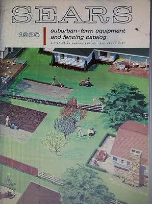 Buy Sears 1960 Suburban-Farm Catalog FULL COLOR Garden Tractor 188pg Tools Tiller Db • 99.44$