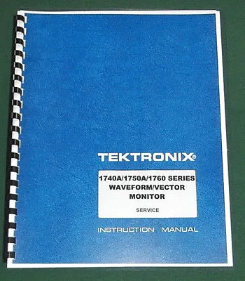 Buy Tektronix 1740A / 1750A/ 1760A Series Service Manual: W/11 X17  Foldouts • 51.25$