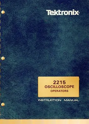 Buy Tektronix 2215 Oscilloscope Operators Manual 070-3398-00 • 20$