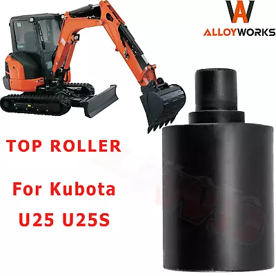 Buy Black Top Roller Carrier Roller For Kubota U25 U25S Excavator Heavy Duty • 99$